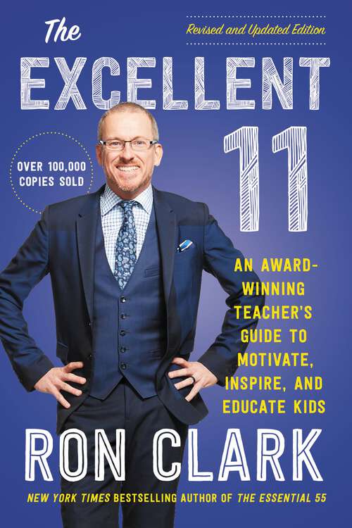 Book cover of Excellent 11: Qualities Teachers, and Parents Use to Motivate, Inspire, and Educate Children