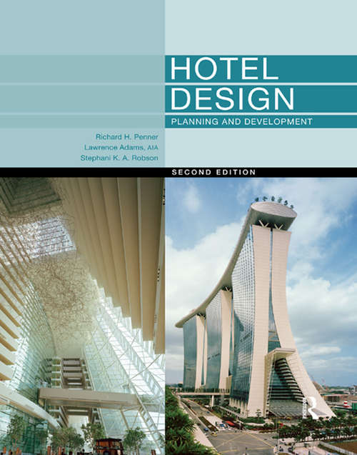 Hotel Design, Planning and Development: Planning And Development