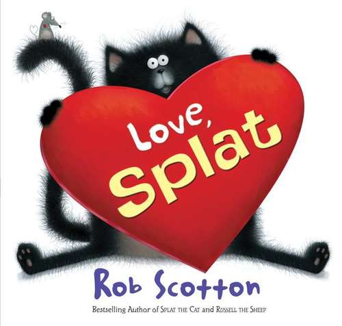 Book cover of Love, Splat (Splat The Cat)