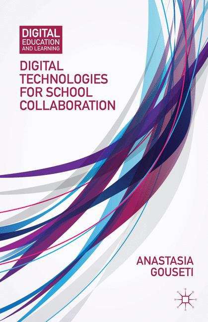 Book cover of Digital Technologies for School Collaboration