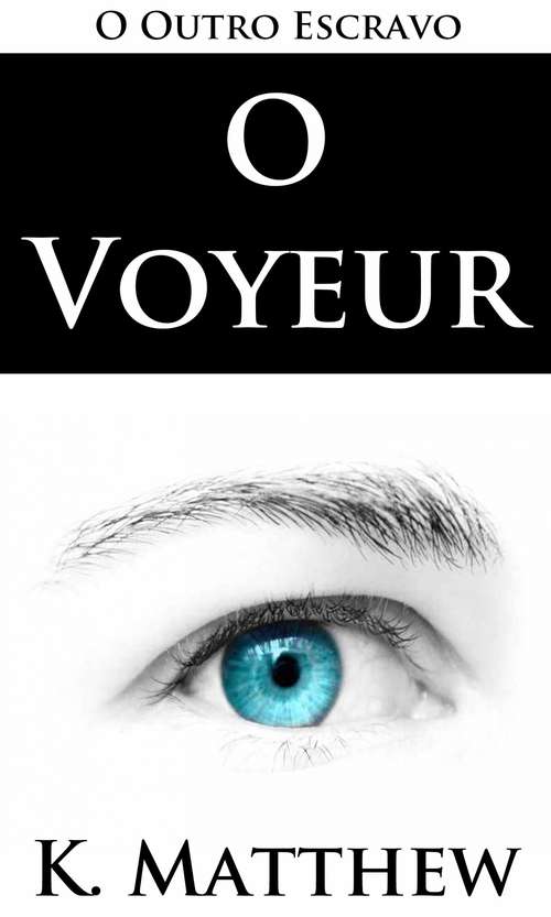 Book cover of O Voyeur