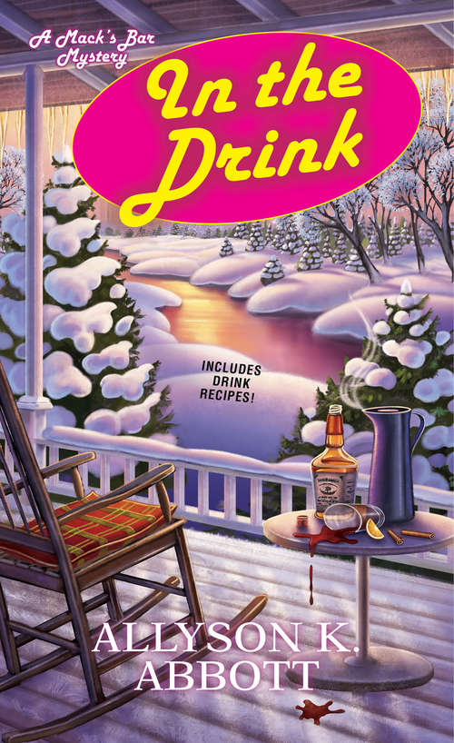 Book cover of In the Drink (Mack’s Bar Mysteries #3)