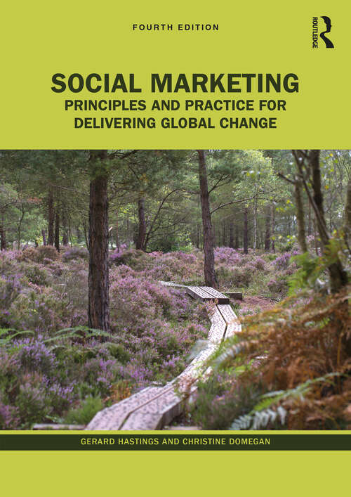 Book cover of Social Marketing: Principles and Practice for Delivering Global Change (4)