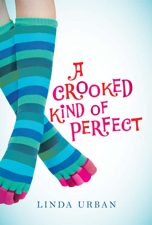 Book cover of A Crooked Kind of Perfect