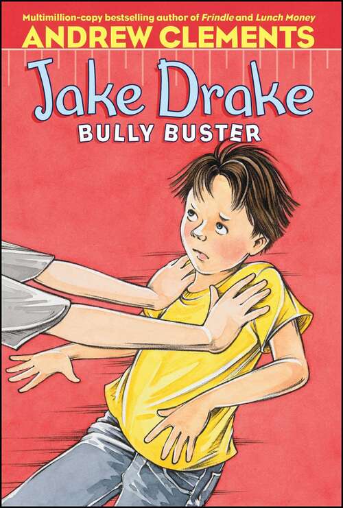 Book cover of Jake Drake, Bully Buster