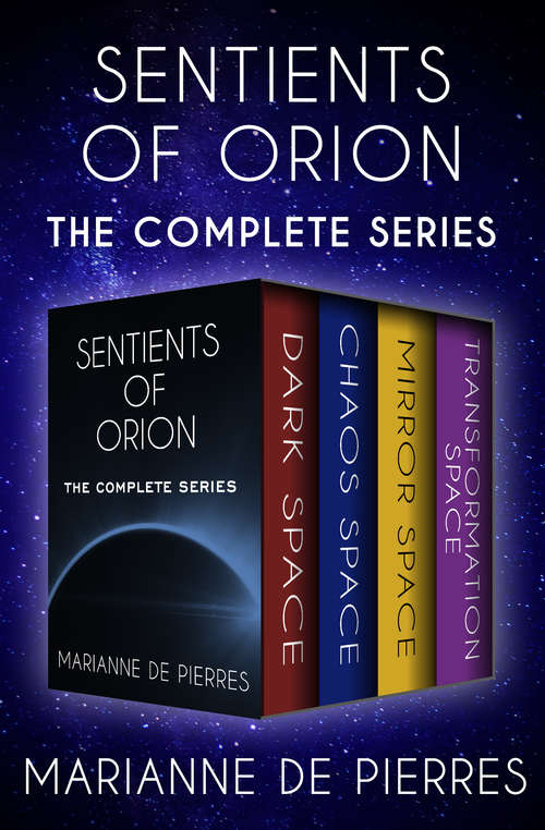 Book cover of The Sentients of Orion: The Complete Series (Sentients of Orion #3)