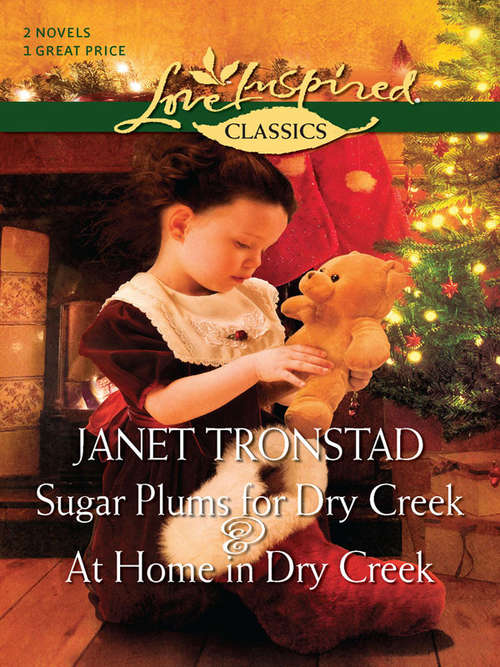 Book cover of Sugar Plums for Dry Creek and At Home in Dry Creek