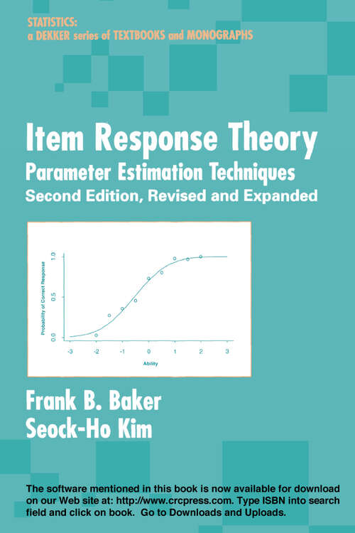 Book cover of Item Response Theory: Parameter Estimation Techniques, Second Edition (Statistics: A Series of Textbooks and Monographs)
