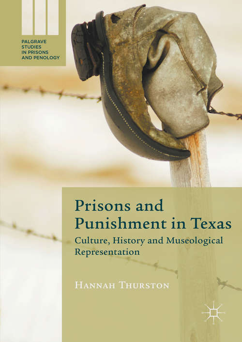 Book cover of Prisons and Punishment in Texas