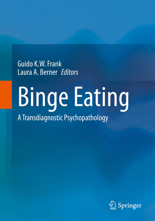 Binge Eating: A Transdiagnostic Psychopathology