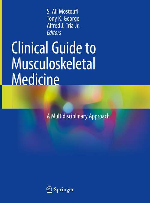 Clinical Guide to Musculoskeletal Medicine: A Multidisciplinary Approach