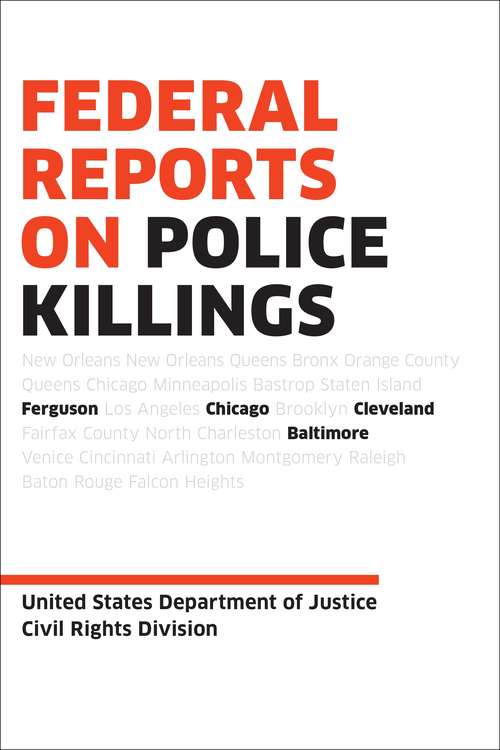 Book cover of Federal Reports on Police Killings: Ferguson, Cleveland, Baltimore, and Chicago
