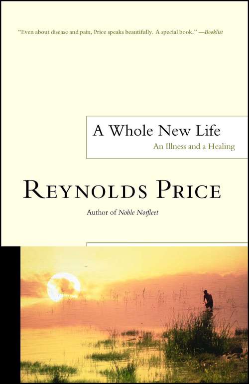 Book cover of A Whole New Life: An Illness and a Healing