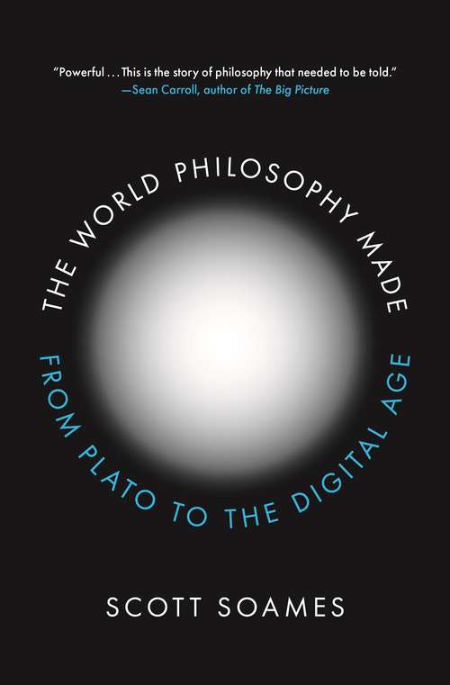 Book cover of The World Philosophy Made: From Plato to the Digital Age