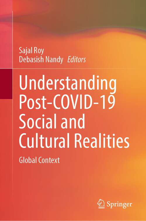 Understanding Post-COVID-19 Social and Cultural Realities: Global Context