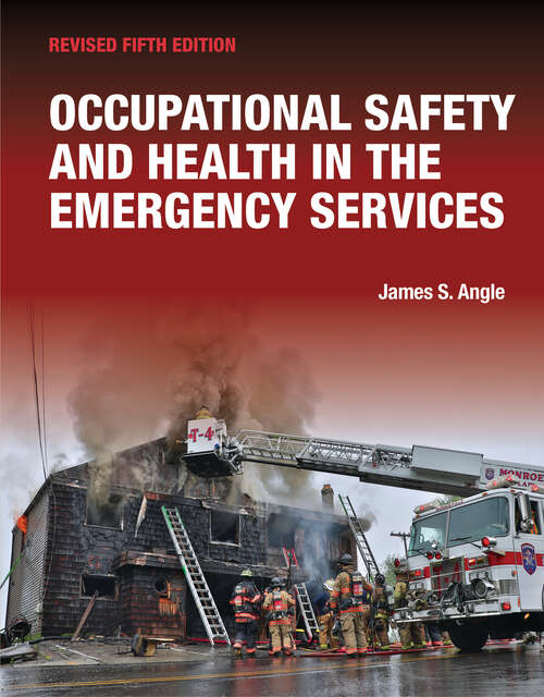 Book cover of Occupational Safety & Health in Emergency Services 5E Revised: . (5)
