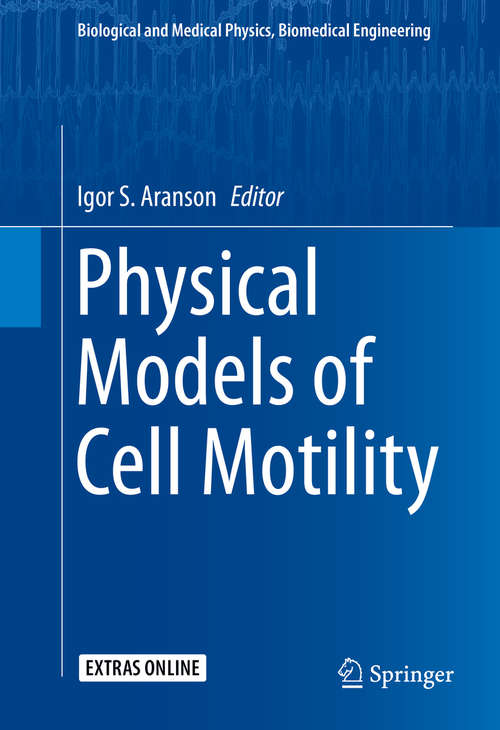 Book cover of Physical Models of Cell Motility