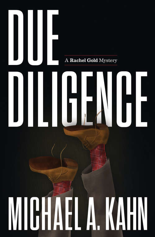 Due Diligence (Rachel Gold Mysteries #0)