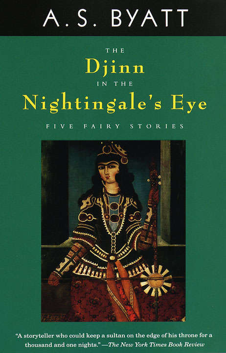 Book cover of The Djinn in the Nightingale's Eye: Five Fairy Stories