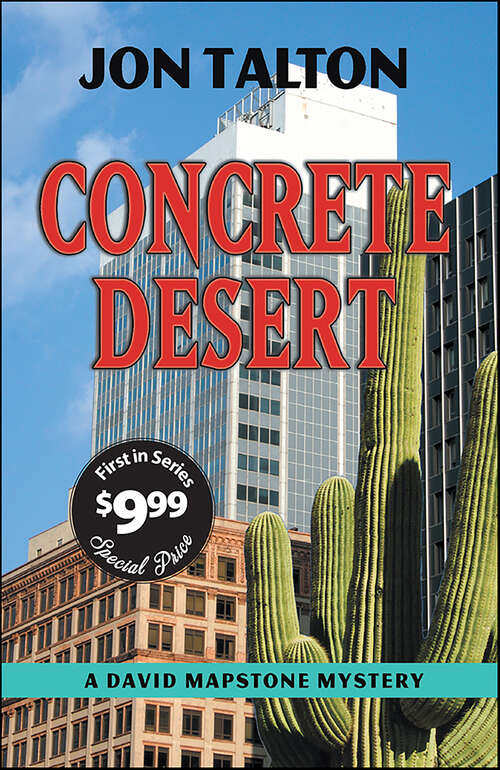 Book cover of Concrete Desert: Return Of The Thin Man, Stealing The Dragon, Concrete Desert (David Mapstone Mysteries #1)