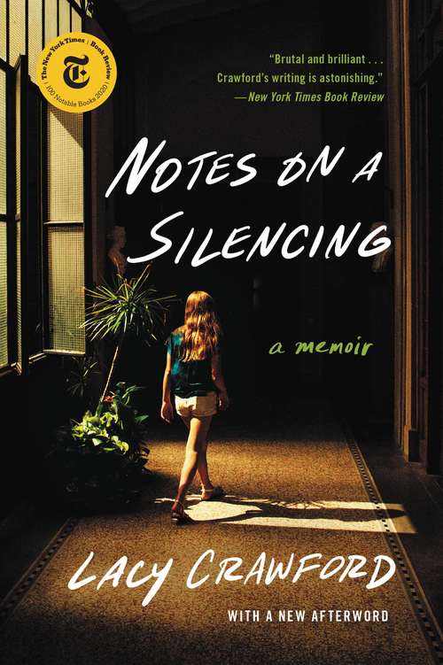 Book cover of Notes on a Silencing: A Memoir