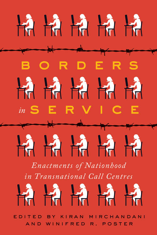 Book cover of Borders in Service: Enactments of Nationhood in Transnational Call Centres