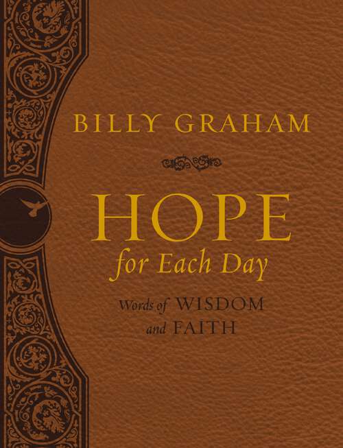 Book cover of Hope for Each Day Deluxe: Words of Wisdom and Faith