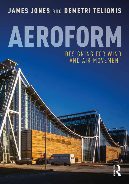 Aeroform: Designing for Wind and Air Movement