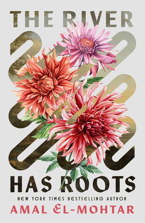 Book cover of The River Has Roots: The Sweeping, Magical Solo Debut by the Best-Selling Co-Author of THIS IS HOW YOU LOSE THE TIME WAR