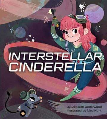 Book cover of Interstellar Cinderella