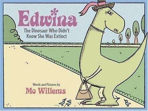 Book cover of Edwina, The Dinosaur Who Didn't Know She Was Extinct