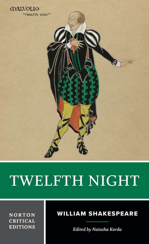 Book cover of Twelfth Night: A Norton Critical Edition (First Edition) (Norton Critical Editions)