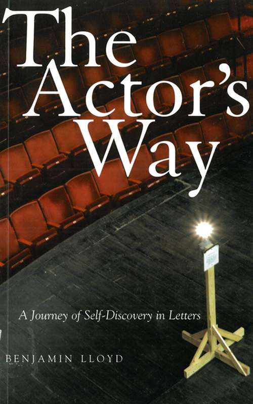 Book cover of The Actor's Way: A Journey of Self-Discovery in Letters