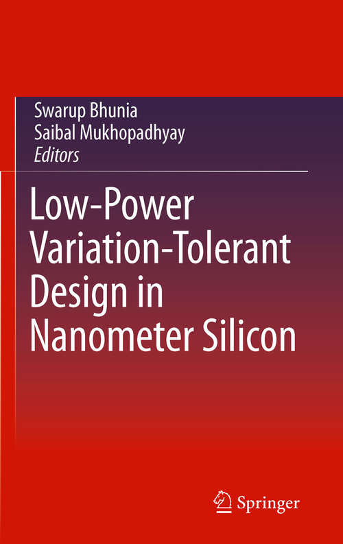 Book cover of Low-Power Variation-Tolerant Design in Nanometer Silicon
