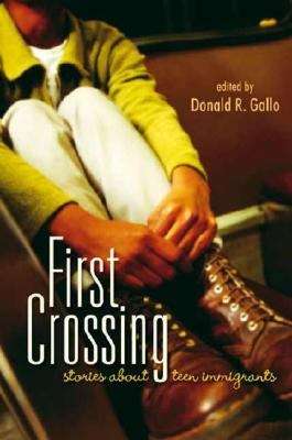 Book cover of First Crossing: Stories about Teen Immigrants