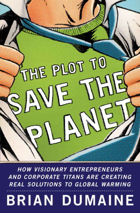 Book cover of The Plot to Save the Planet