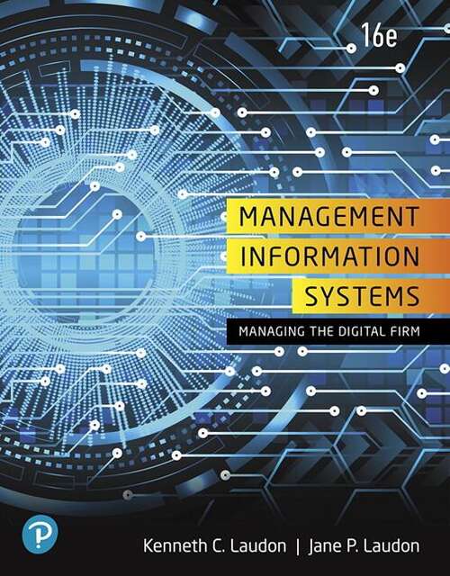 Book cover of Management Information Systems: Managing the Digital Firm (Sixteenth Edition)