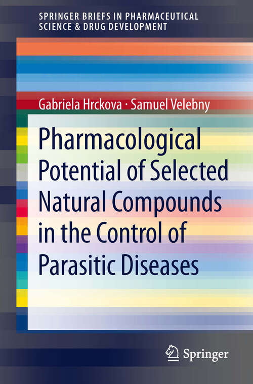 Book cover of Pharmacological Potential of Selected Natural Compounds in the Control of Parasitic Diseases