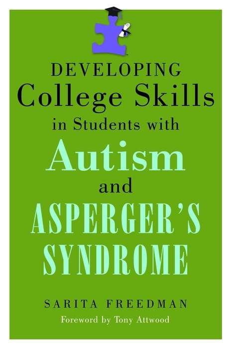 Book cover of Developing College Skills in Students with Autism and Asperger's Syndrome