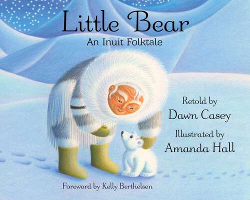Book cover of Little Bear: An Inuit Folktale