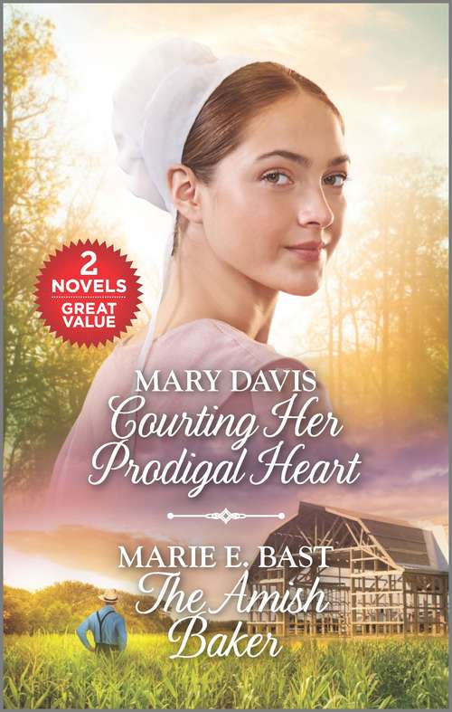 Courting Her Prodigal Heart and The Amish Baker