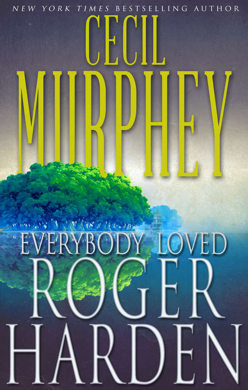 Book cover of Everybody Loved Roger Harden
