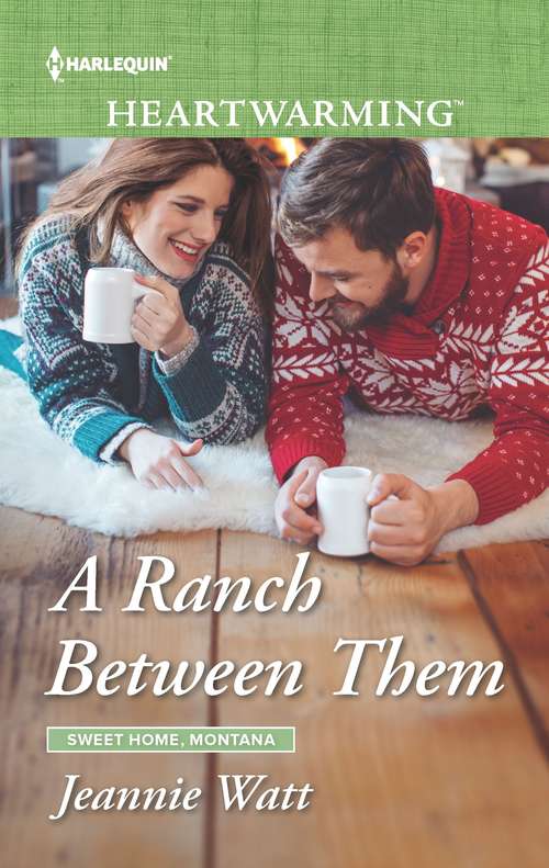 A Ranch Between Them: A Clean Romance (Sweet Home, Montana #1)