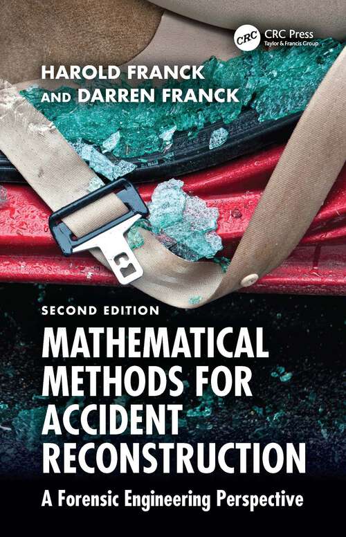 Book cover of Mathematical Methods for Accident Reconstruction: A Forensic Engineering Perspective (2)
