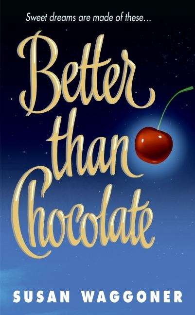 Book cover of Better Than Chocolate