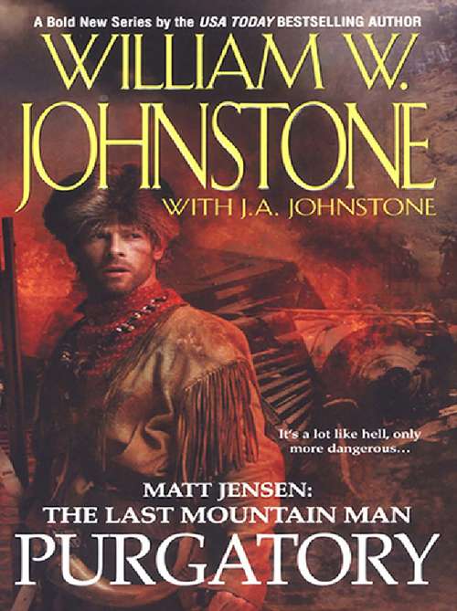 Book cover of Matt Jensen, The Last Mountain Man #3
