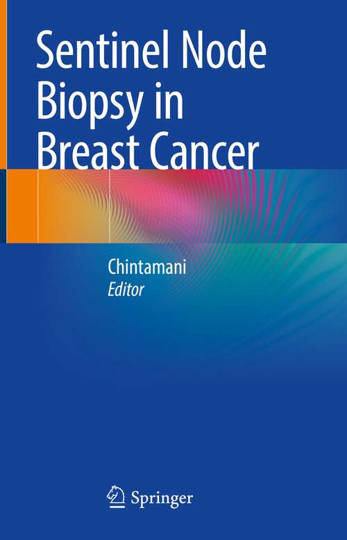 Book cover of Sentinel Node Biopsy in Breast Cancer (1st ed. 2023)