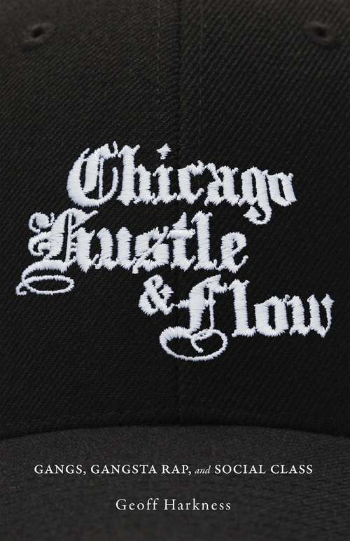 Book cover of Chicago Hustle and Flow