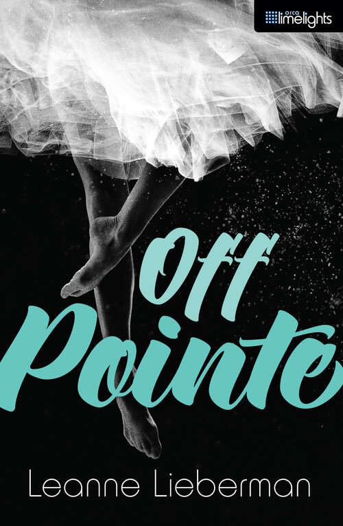 Book cover of Off Pointe (Orca Limelights)