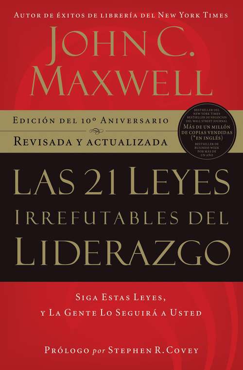 Book cover of Las 21 leyes irrefutables del liderazgo